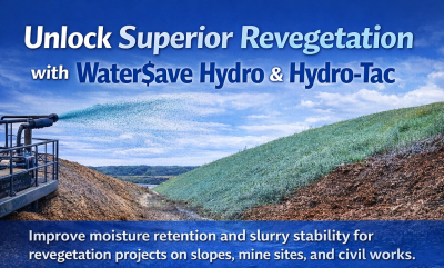 Unlock Superior Revegetation with Water$ave Hydro & Hydro-Tac