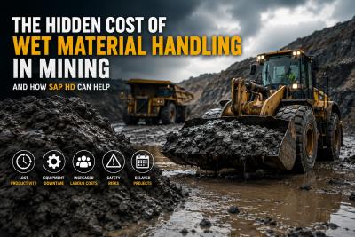 The Hidden Cost of Wet Material Handling in Mining & How SAP HD Can Help